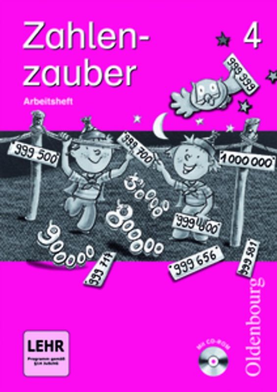 Zahlenzauber - Ausgabe B - Bayern (Ausgabe 2001) / 4. Jahrgangsstufe - Arbeitsheft mit CD-ROM