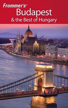 Frommer's Budapest & the Best of Hungary