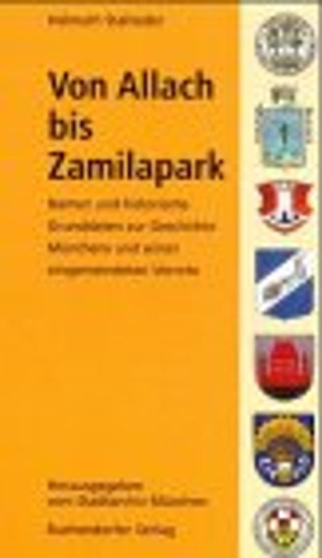 Von Allach bis Zamilapark