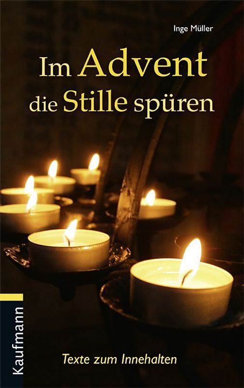 Im Advent die Stille spüren