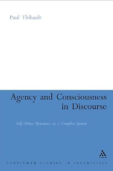 Agency and Consciousness in Discourse