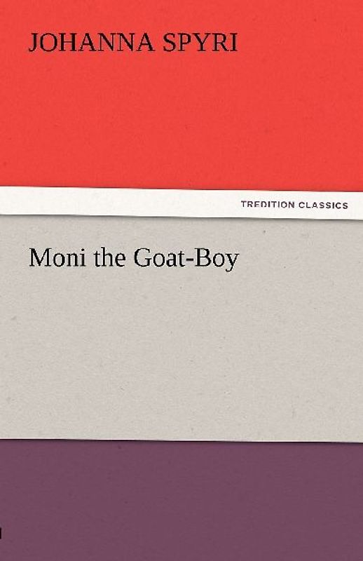 Moni the Goat-Boy