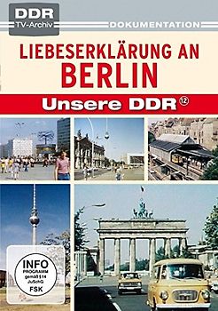 Unsere DDR 12 - Liebeserklärung an Berlin DVD