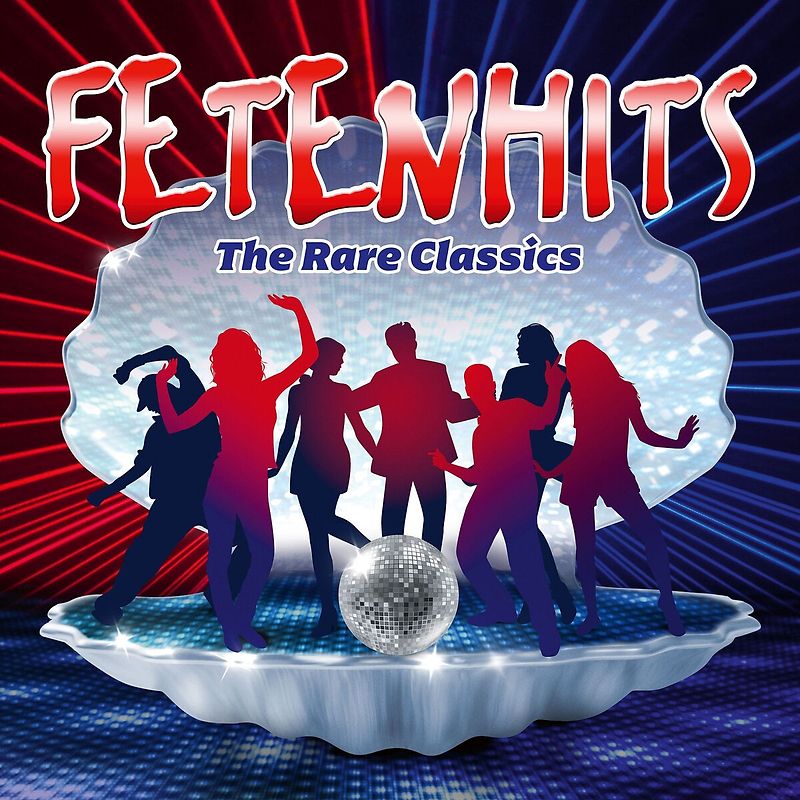 Fetenhits - The Rare Classics (Edition 2024)
