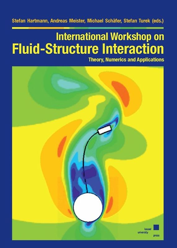 International Workshop on Fluid-Structure Interaction