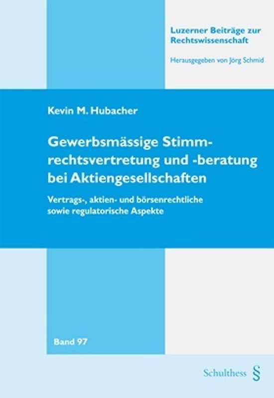 Gewerbsmässige Stimmrechtsvertretung und -beratung bei Aktiengesellschaften