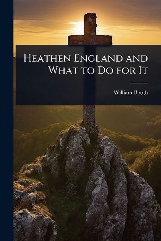 Heathen England and What to Do for It