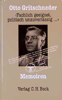 Fachlich geeignet, politisch unzuverlässig...