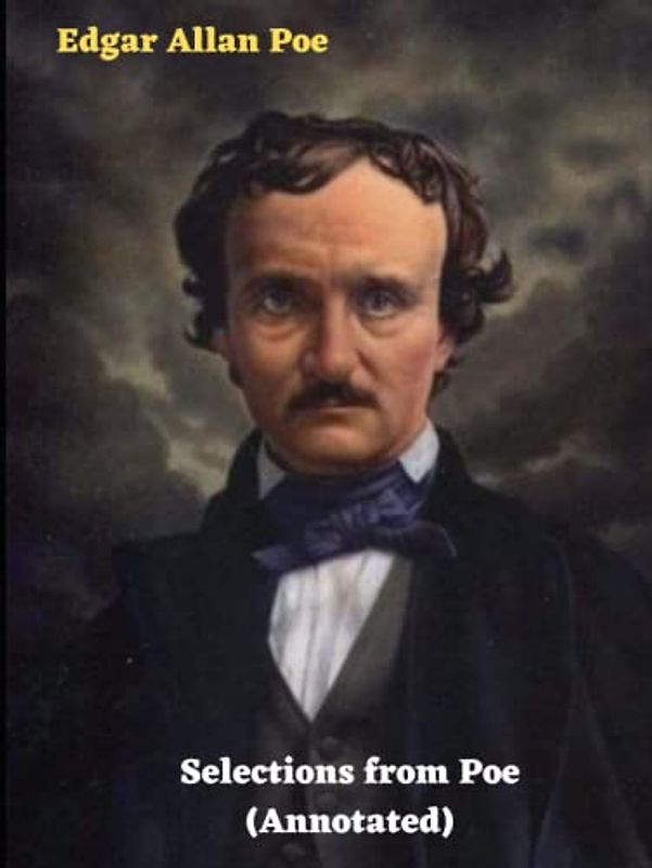 Selections from Poe (Annotated)