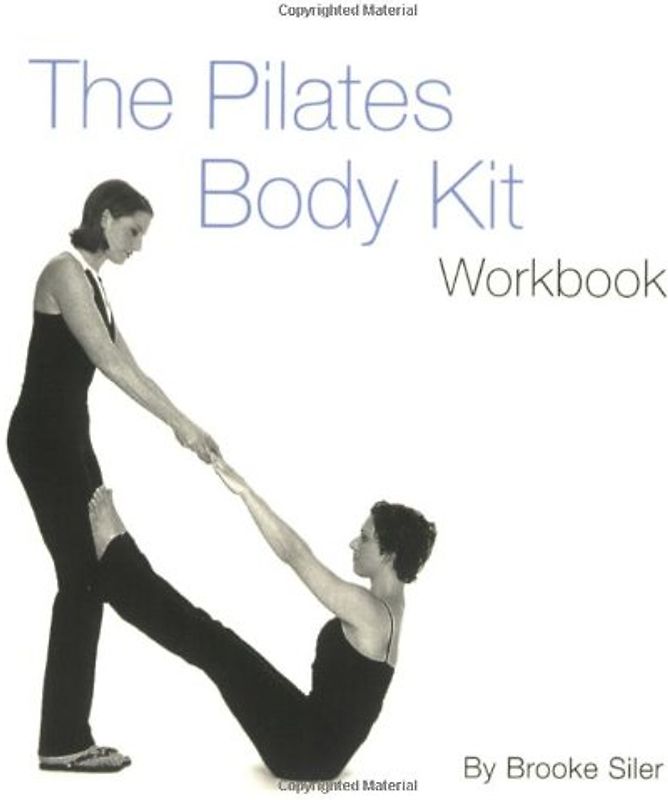 The Pilates Body Kit: An Interactive Fitness Program to Strengthen, Streamline, and Tone