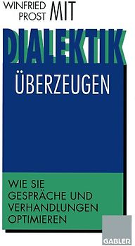 Mit Dialektik überzeugen