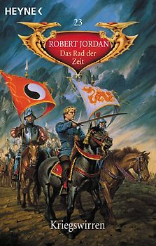 Kriegswirren. Das Rad der Zeit. 23. Roman