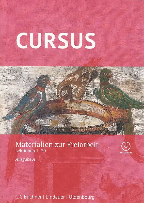 Cursus A – neu / Cursus A Freiarbeit