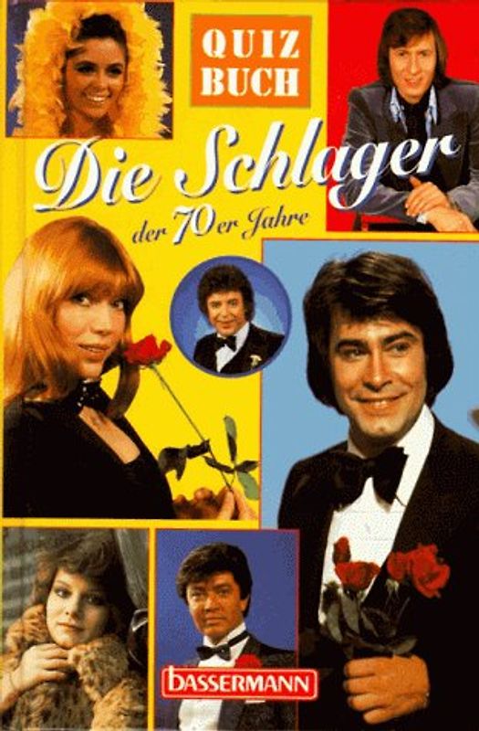 Die Schlager der 70er Jahre. Quizbuch