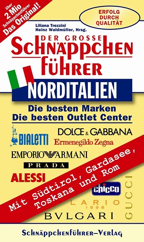 Der grosse Schnäppchenführer Fabrikverkauf Norditalien