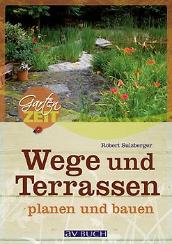 Wege und Terrassen planen und bauen
