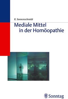 Mediale Mittel in der Homöopathie