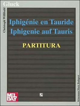 Iphigenie auf Tauris. Partitur