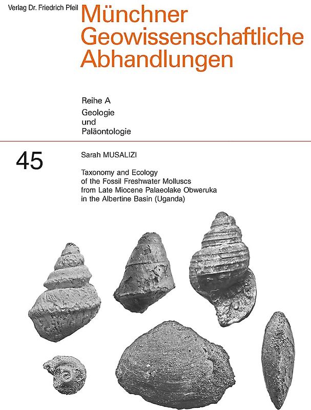 Taxonomy and Ecology of the Fossil Freshwater Molluscs from Late Miocene Palaeolake Obweruka