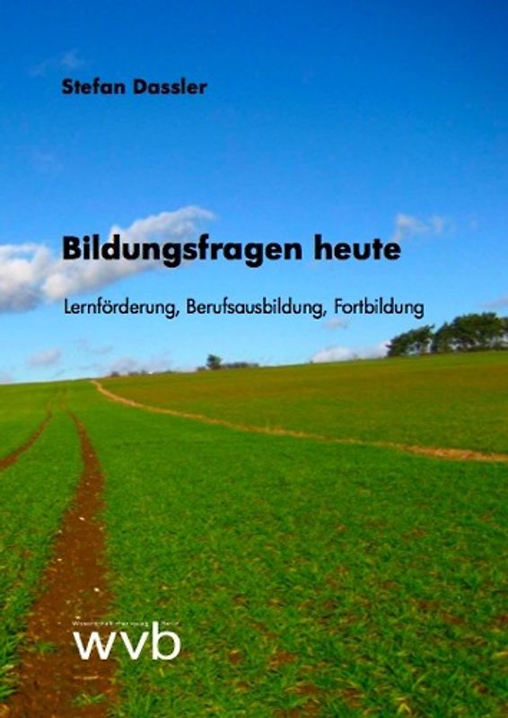 Bildungsfragen heute