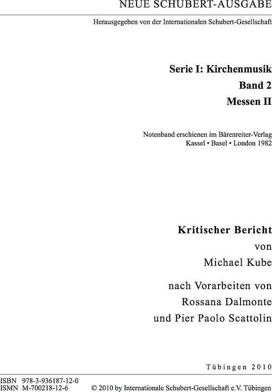 Neue Schubert-Ausgabe. Kritische Berichte / Kirchenmusik / Messen II