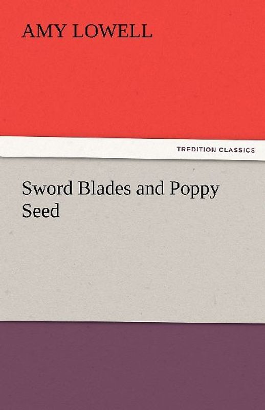 Sword Blades and Poppy Seed