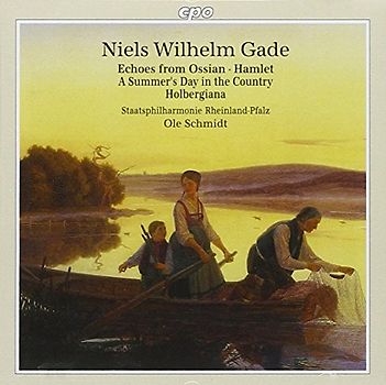 N.W. Gade - Echoes from Ossian/Hamlet