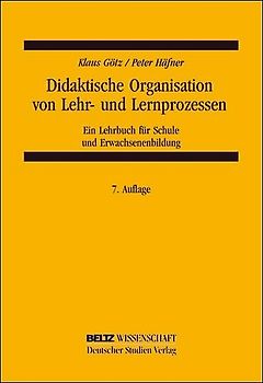 Didaktische Organisation von Lehr- und Lernprozessen