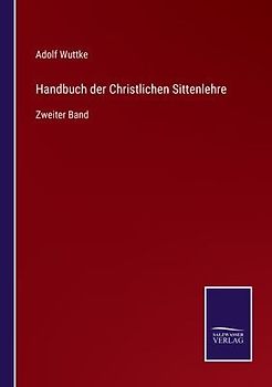 Handbuch der Christlichen Sittenlehre
