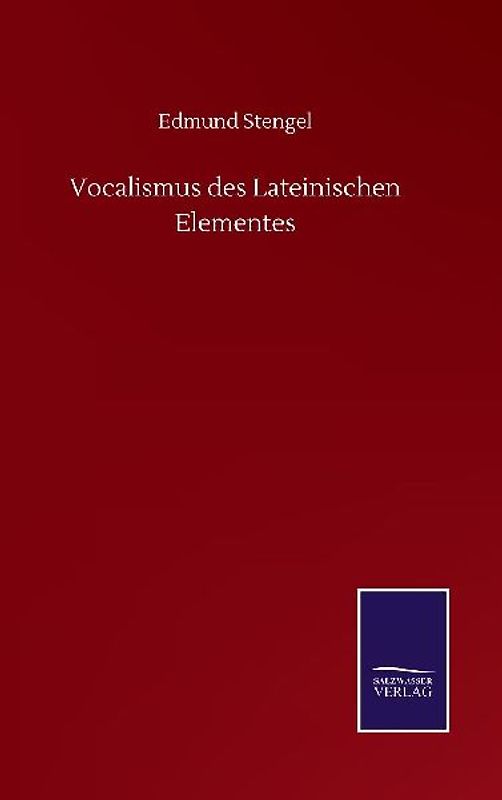 Vocalismus des Lateinischen Elementes