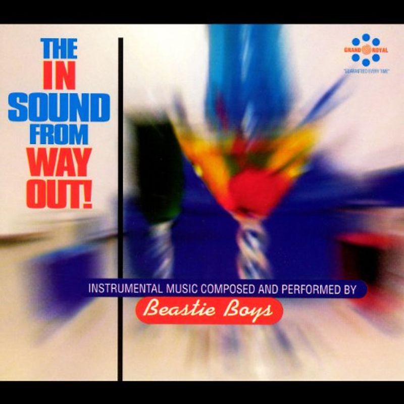 Beastie Boys - The in Sound from Way Out