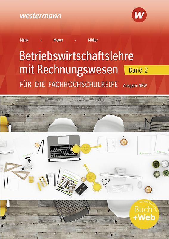 Betriebswirtschaftslehre mit Rechnungswesen für die Fachhochschulreife - Ausgabe Nordrhein-Westfalen