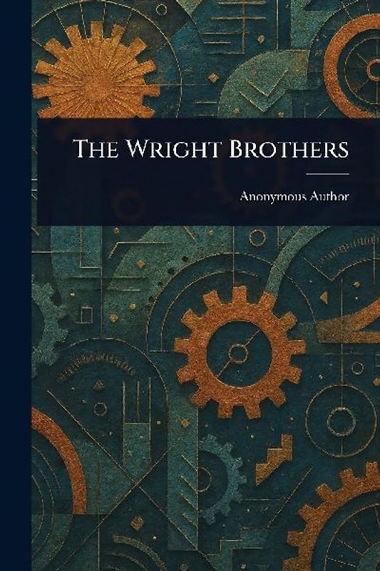 The Wright Brothers