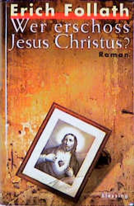 Wer erschoss Jesus Christus?
