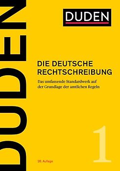 Duden - Die deutsche Rechtschreibung