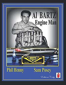 AL BARTZ: Engine man (American Racing Icons)