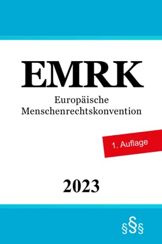 Europäische Menschenrechtskonvention - EMRK