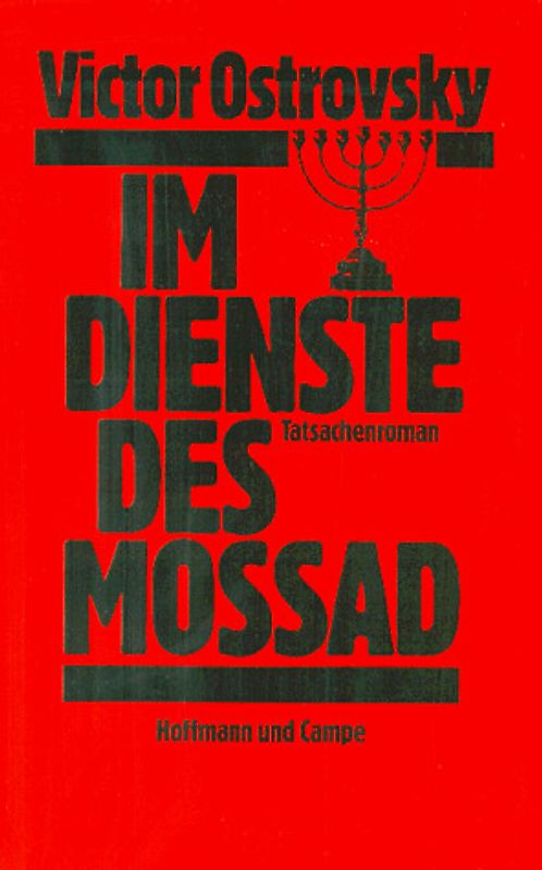Im Dienste des Mossad. Tatsachenroman