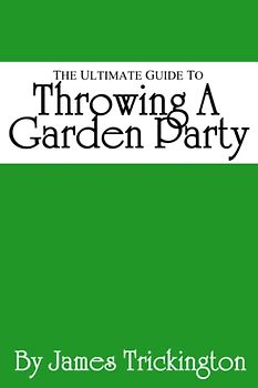 The Ultimate Guide to Throwing A Garden Party (The Office)