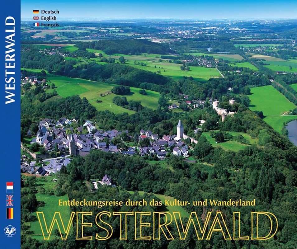 WESTERWALD - Entdeckungsreise durch das Kultur- und Wanderland Westerwald