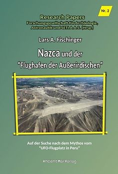 Nazca und der "Flughafen der Außerirdischen"