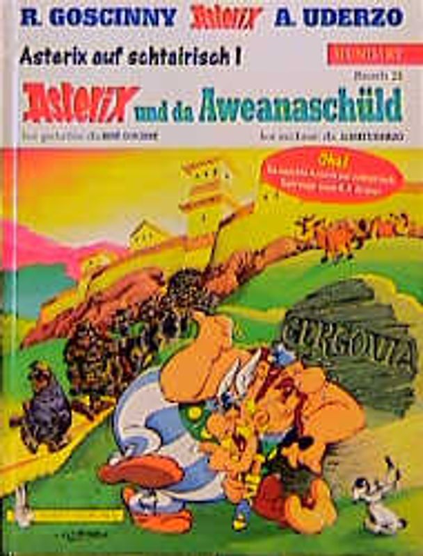 Asterix Mundart / Asterix und da Aweanaschüld