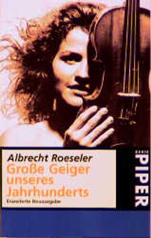 Grosse Geiger unseres Jahrhunderts