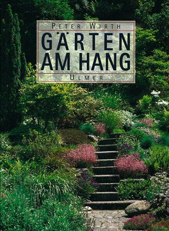 Gärten am Hang
