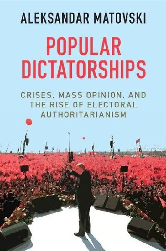 Popular Dictatorships
