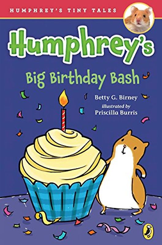 Humphrey's Big Birthday Bash (Humphrey's Tiny Tales, Band 8)