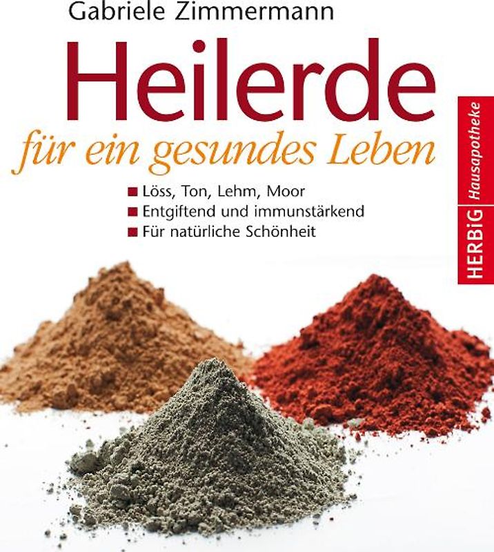 Heilerde für ein gesundes Leben