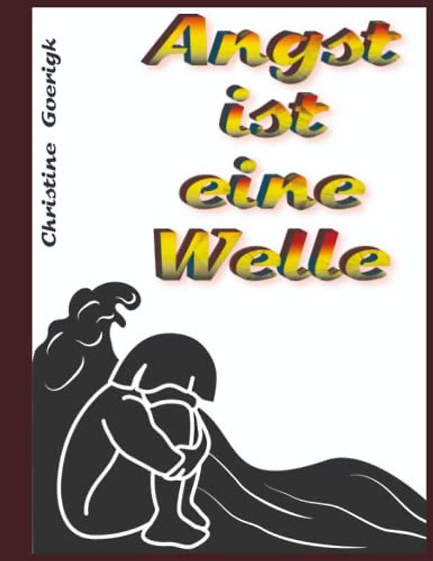 Angst ist eine Welle