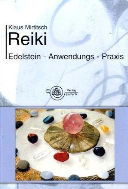 Reiki Edelstein-Anwendungs-Praxis