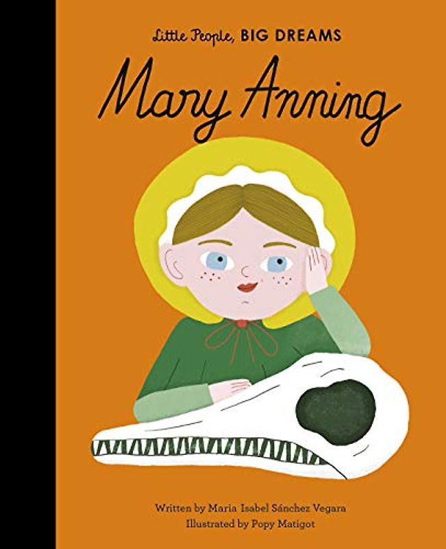 Mary Anning (Little People, Big Dreams, 58, Band 58)